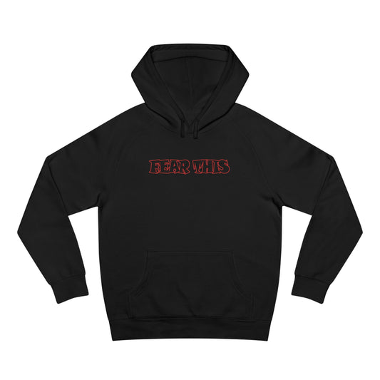Fear this Hoodie